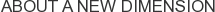 About A New Dimension