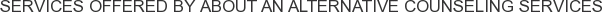 About About An Alternative Counseling Services