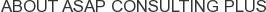 About ASAP Consulting Plus