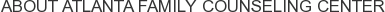 About Atlanta Family Counseling Center