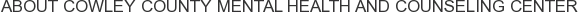 About Cowley County Mental Health and Counseling Center