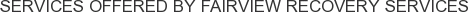 About Fairview Recovery Services