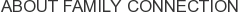 About Family Connection