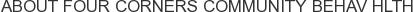 About Four Corners Community Behav Hlth