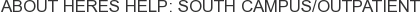 About Heres Help: South Campus/Outpatient