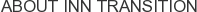 About Inn Transition