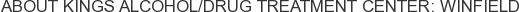 About Kings Alcohol/Drug Treatment Center: Winfield