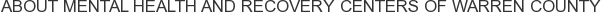 About Mental Health and Recovery Centers of Warren County