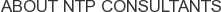 About NTP Consultants
