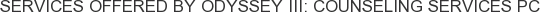 About Odyssey III: Counseling Services PC