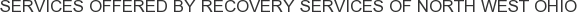 About Recovery Services of North West Ohio