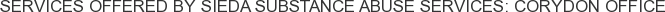About SIEDA Substance Abuse Services: Corydon Office