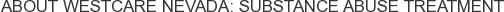 About Westcare Nevada: Substance Abuse Treatment