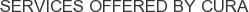 Services offered by CURA