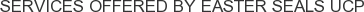 Services offered by Easter Seals UCP